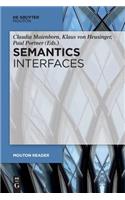 Semantics - Interfaces: (Mouton Reader)