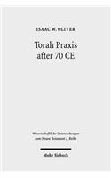 Torah Praxis After 70 Ce