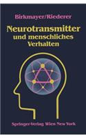 Neurotransmitter Und Menschliches Verhalten