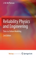 Reliability Physics and Engineering