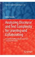 Analyzing Discourse and Text Complexity for Learning and Collaborating