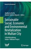 Sustainable Social, Economic and Environmental Revitalization in Multan City