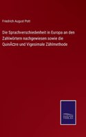 Sprachverschiedenheit in Europa an den Zahlwörtern nachgewiesen sowie die Quinäre und Vigesimale Zählmethode