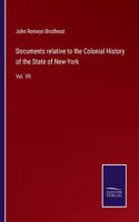 Documents relative to the Colonial History of the State of New-York