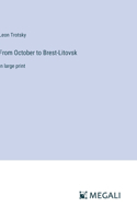 From October to Brest-Litovsk