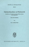 Fabrikzeichenschutz Und Markenrecht