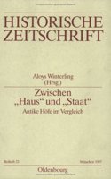 Zwischen Haus Und Staat - Antike Höfe Im Vergleich