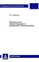 Wachstum Und Soziale Integration in Dualistischen Volkswirtschaften