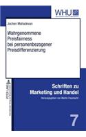 Wahrgenommene Preisfairness Bei Personenbezogener Preisdifferenzierung