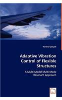 Adaptive Vibration Control of Flexible Structures