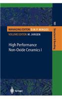 High Performance Non-Oxide Ceramics I