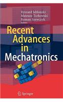 Recent Advances in Mechatronics