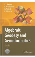 Algebraic Geodesy and Geoinformatics