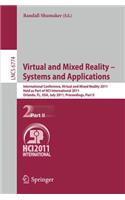 Virtual and Mixed Reality - Systems and Applications: International Conference, Virtual and Mixed Reality 2011, Held as Part of Hci International 2011, Orlando, Fl, Usa, July 9-14, 2011, Proceedings, Pa