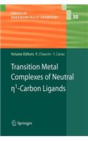 Transition Metal Complexes of Neutral Eta1-Carbon Ligands