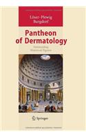 Pantheon of Dermatology: Outstanding Historical Figures