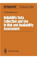 Reliability Data Collection and Use in Risk and Availability Assessment