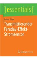 Transmittierender Faraday-Effekt-Stromsensor: (essentials)