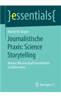 Journalistische Praxis: Science Storytelling