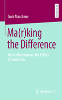 Ma(r)King the Difference