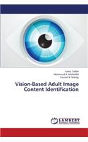 Vision-Based Adult Image Content Identification