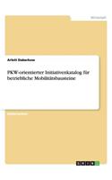 PKW-orientierter Initiativenkatalog für betriebliche Mobilitätsbausteine