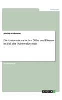 Die Antinomie zwischen Nähe und Distanz im Fall der Odenwaldschule