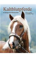 Kaltblutpferde Im Spiegel Der Wissenschaft