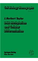 DNA Methylation and Cellular Differentiation