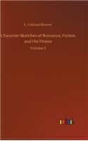 Character Sketches of Romance, Fiction and the Drama