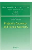 Projective Geometry and Formal Geometry