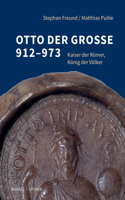 Otto Der Groae 912-973