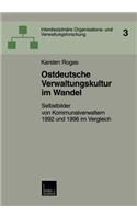 Ostdeutsche Verwaltungskultur Im Wandel