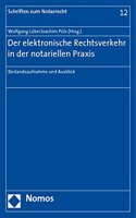 Der Elektronische Rechtsverkehr in Der Notariellen Praxis