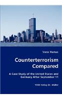 Counterterrorism Compared - A Case Study of the United States and Germany After September 11