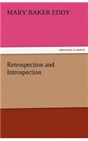 Retrospection and Introspection: (English)