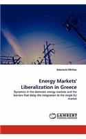 Energy Markets' Liberalization in Greece