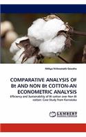 Comparative Analysis of BT and Non BT Cotton-An Econometric Analysis