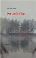 Der dunkle Tag