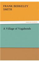 Village of Vagabonds