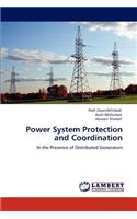 Power System Protection and Coordination