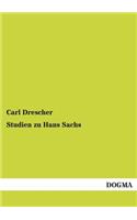 Studien zu Hans Sachs: (German)