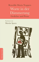 Worte in der Dämmerung