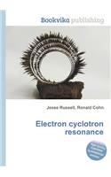 Electron Cyclotron Resonance