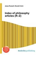Index of Philosophy Articles (R-Z): (English)