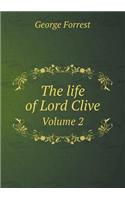 The Life of Lord Clive Volume 2