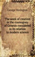 THE WEEK OF CREATION OR THE COSMOGONY O