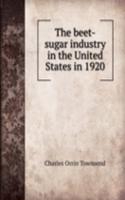 beet-sugar industry in the United States in 1920