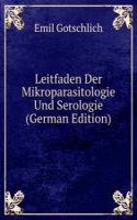 Leitfaden Der Mikroparasitologie Und Serologie