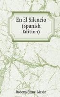 En El Silencio (Spanish Edition)